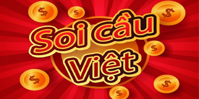 Soi cầu Việt – Tổng hợp phương pháp soi cầu mới nhất 2026